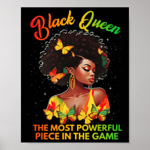 Black Queen The Most Powerful Piece In The Game Me Poster
