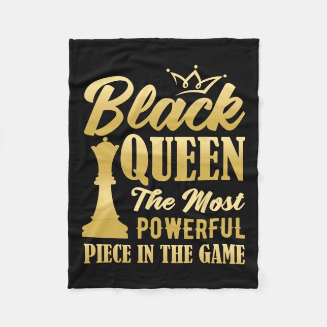 Black Queen The Most Powerful Piece In The Game Wo Fleece Blanket (Front)