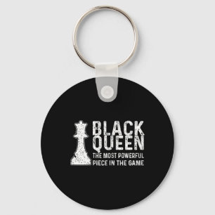 Black Queen The Most Powerful Piece In The Game Wo Key Ring