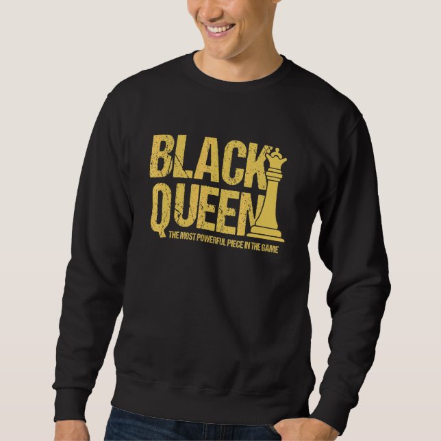 Black Queen The Most Powerful Piece Melanin Girl E Sweatshirt (Front)