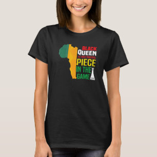 Black Queen The Most Powerful Piece The Game Black T-Shirt