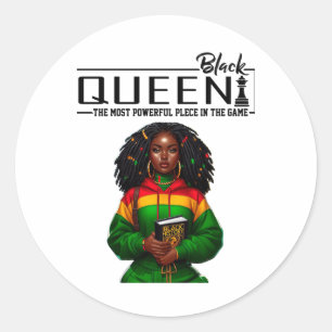 Black Queen The Most Powerful Plece In The Game - Classic Round Sticker