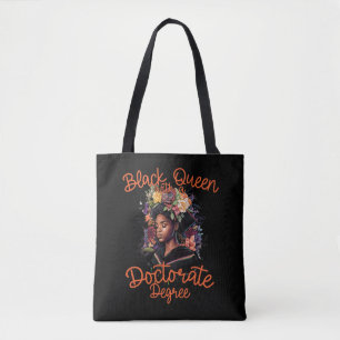 Black Queen With A Doctorate Degree Graduation PhD Tote Bag