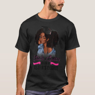 Black Queen With A Master's Degree Graduation T-Shirt