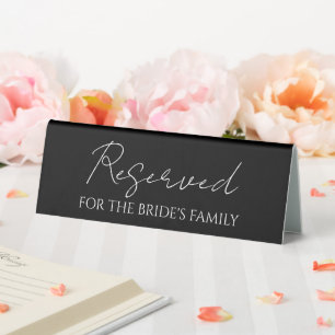Black Reserved for Brides's Family Wedding