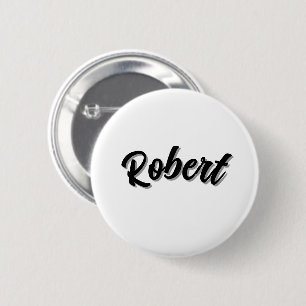 Black Robert Name With Drop Shadow, 6 Cm Round Badge