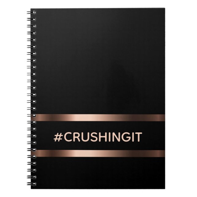 Black rose gold crushingit motivational notebook (Front)