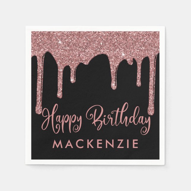 Black Rose Gold Glitter Drips Birthday Napkin (Front)