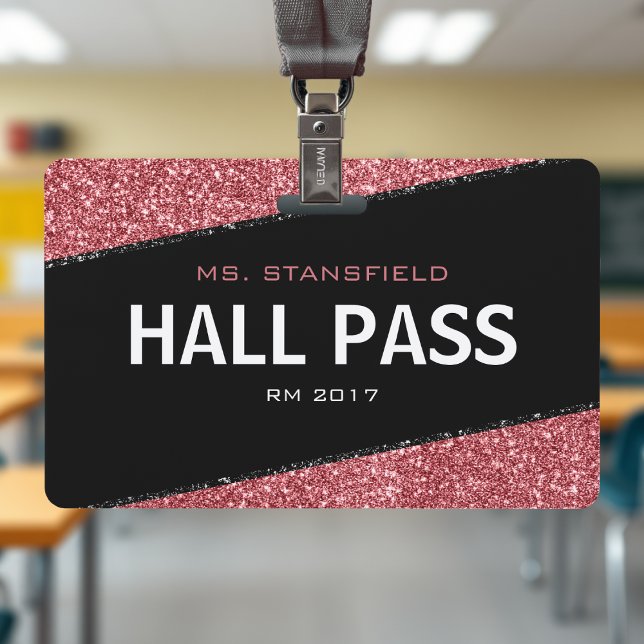 Black & Rose Gold Glitter School Teacher Hall Pass ID Badge (Black & Rose Gold Glitter School Teacher Hall Pass Badge
)