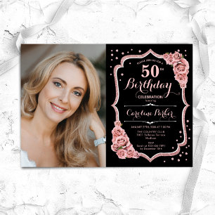 Black Rose Gold Photo 50th Birthday Invitation