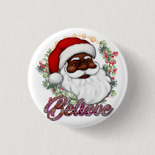 Black Santa Believe Melanin Man Christmas Cheer 3 Cm Round Badge
