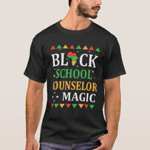 Black School Counsellor Magic Black History Month T-Shirt