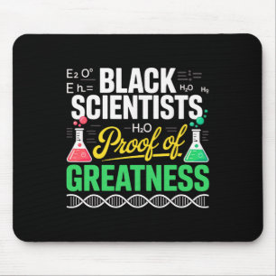 Black Scientists Proof Of Greatness Black History Mouse Pad