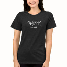 Black Script Established Mom T-Shirt