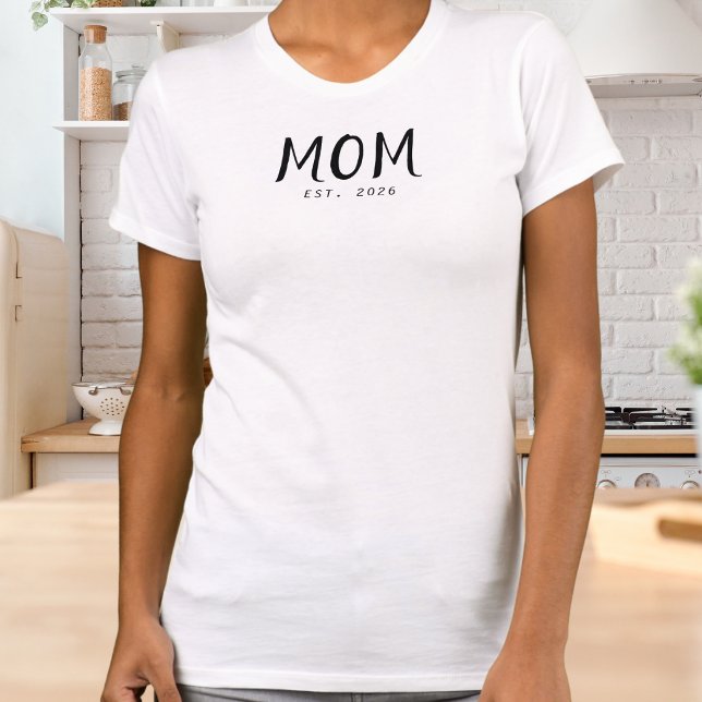 Black Script Established Mum T-Shirt (A white t-shirt with "Mom Est. 2026" design in black lettering)