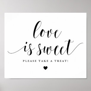 Black Script Love is Sweet Please Take a Treat Poster