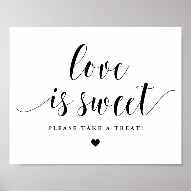 Black Script Love is Sweet Please Take a Treat Poster (Front)