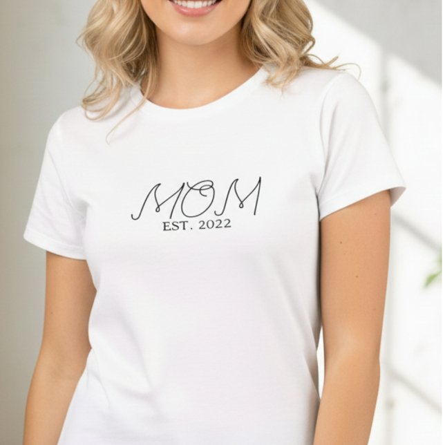 Black Script MOM  Established 20XX  T-Shirt (Creator Uploaded)