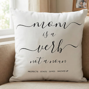 Black Script Mom Is a Verb Mother Keepsake Cushion