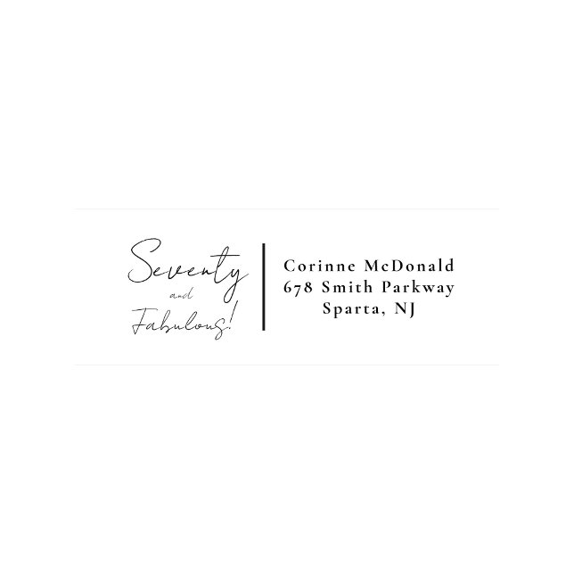 Black script Seventy & Fabulous 70th Birthday Return Address Label (Creator Uploaded)