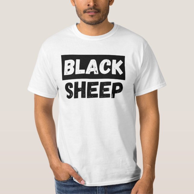 Black Sheep Bold Typography Rebel Entourage Design T-Shirt (Front)