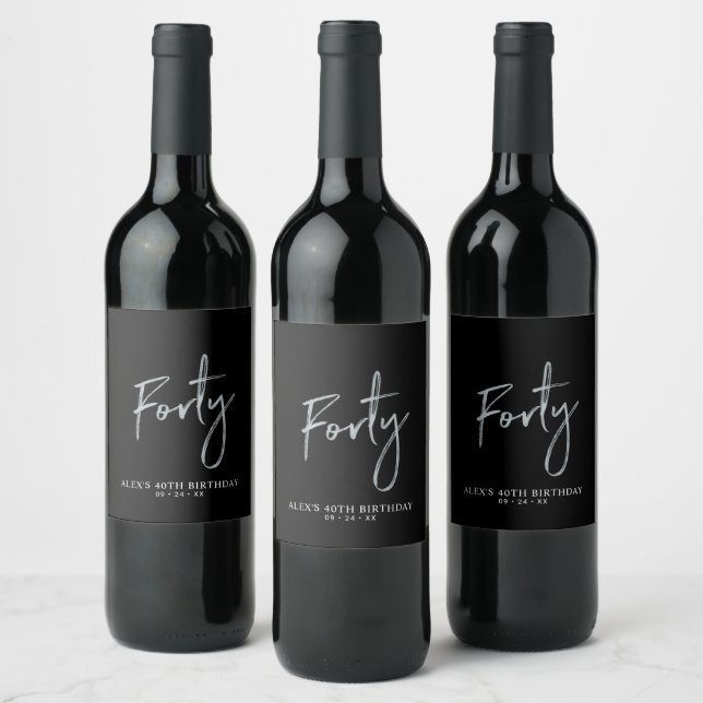 Black & Silver Lettering Forty 40th Birthday Party Wine Label (Bottles)