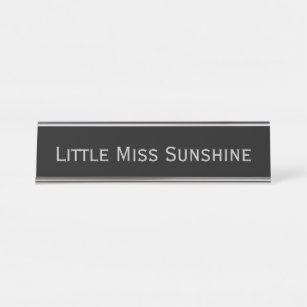 Black Silver 'Little Miss Sunshine' Funny Pun Desk Name Plate