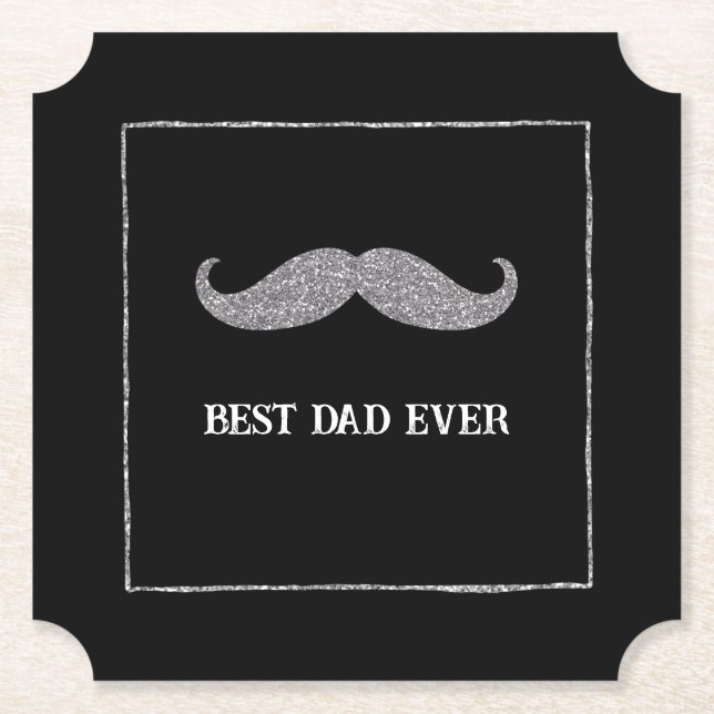 Black Silver Moustache Best Dad Ever Paper Coaster (Front)