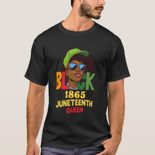 Black Since 1865 juneteenth Queen for women girls  T-Shirt