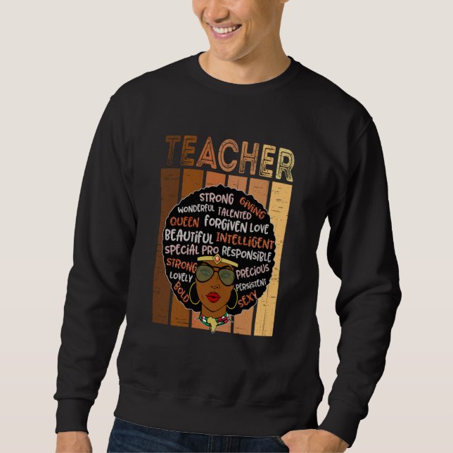 Black Smart Teacher Afro Love Melanin African Amer Sweatshirt (Front)
