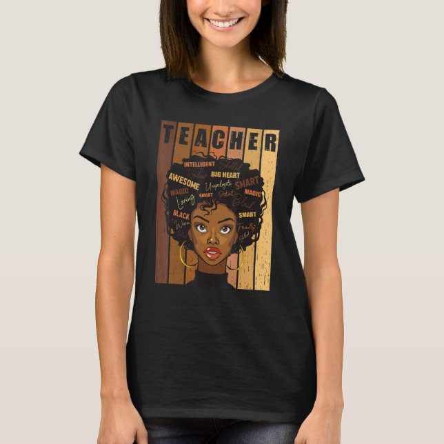 Black Smart Teacher Afro Love Melanin African Amer T-Shirt (Front)