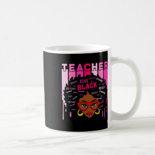 Black Smart Teacher Afro Love Melanin Black Histor Coffee Mug