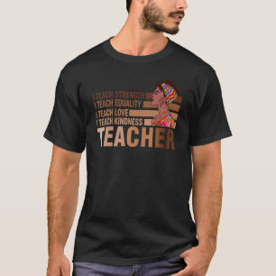 Black Smart Teacher Love Equality Melanin Pride Af T-Shirt