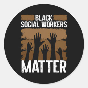 Black Social Worker African American Black History Classic Round Sticker