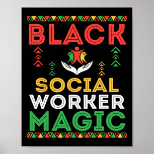 Black Social Worker Magic African Pride Black Hist Poster