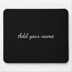 Black solid add name text message here throw pillo mouse pad