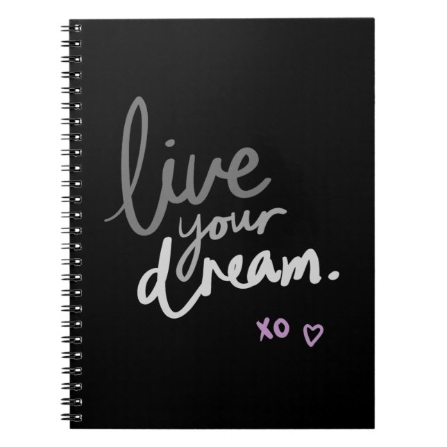 Black Spiral Notebook – "LiveYourDream." Journal (Front)