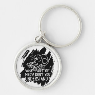 Black Splash Funny Cat Quote Key Ring
