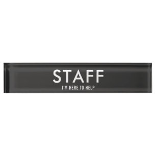 Black Staff Here to Help Nameplate