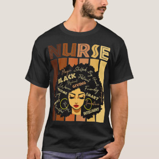 Black Strong Nurse Afro Love Melanin African Ameri T-Shirt