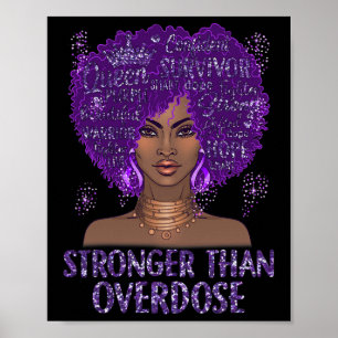 Black Stronger Than Overdose Awareness Ribbon Purp Poster