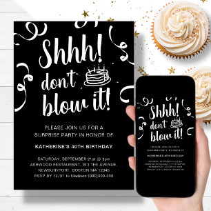Black Surprise Birthday   Don't Blow It Invitation