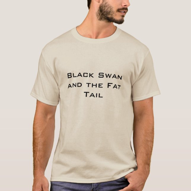 Black Swan and the Fat Tail Basic T T-Shirt (Front)