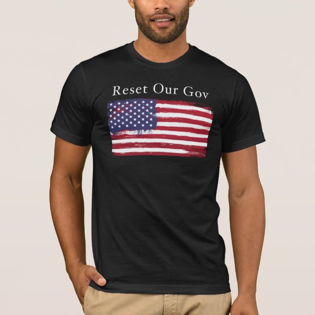 Black t-shirt with flag and Reset Our Gov (Front)