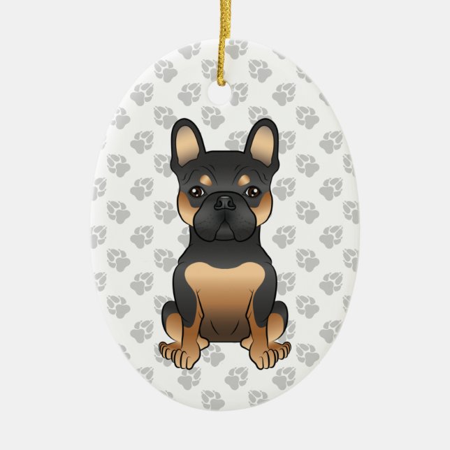Black & Tan French Bulldog / Frenchie  Dog & Text Ceramic Ornament (Front)