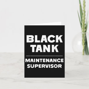 Black Tank Maintenance Supervisor Fathers Day Card
