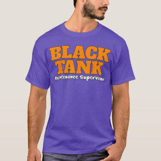 Black Tank Maintenance Supervisor Funny RV Dad Fat