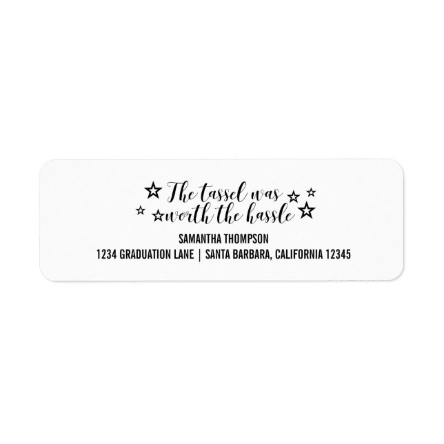 Black Tassel Worth Hassle Graduation Return Address Label (Front)