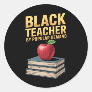 Black Teacher By Popular Demand, Afro African Teac Classic Round Sticker