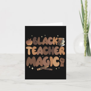 Black Teacher History Magic Education Melanin Afro Card
